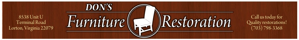Furniture Restoration Washington and Virginia Furniture Restoration